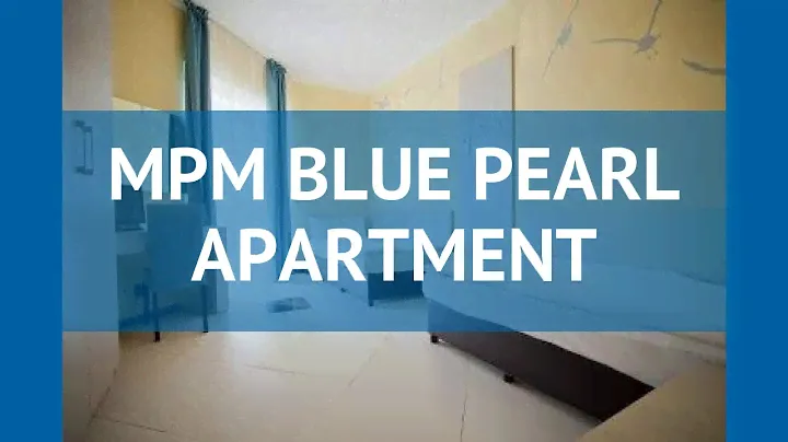 MPM BLUE PEARL APARTMENT 3* Солнечный Берег – МПМ БЛЮ ПЕРЛ АПАРТМЕНТС 3* Солнечный Берег видео обзор