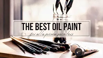 TOP 3 OIL PAINTING BRANDS